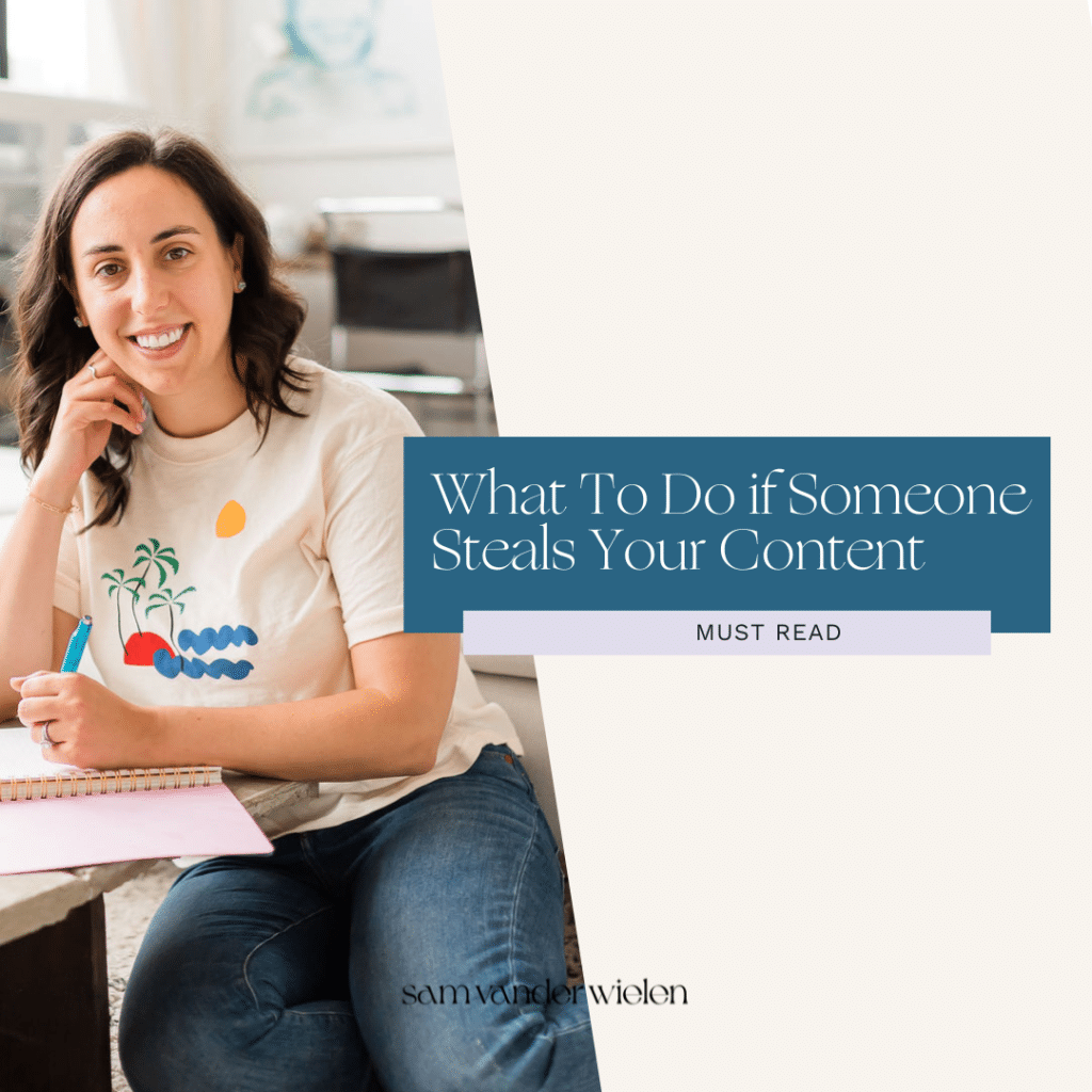 woman writing in a notebook with text overlay "What To Do if Someone Steals Your Content"
