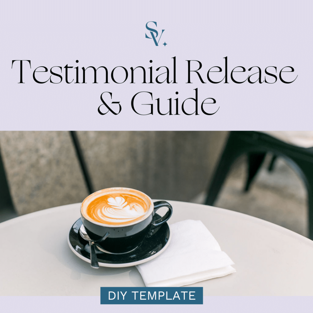 cappuccino on desk with text overlay "testimonial Release and Guide"