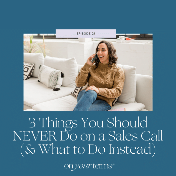 woman talking on mobile phone with text overlay "3 Things You Should NEVER Do on a Sales Call (& What to Do Instead)"