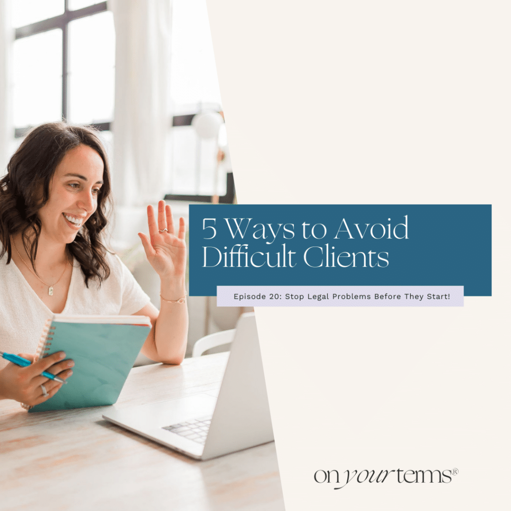 woman sitting at a desk smiling with text overlay "5 Ways to Avoid Difficult Clients (Stop Legal Problems Before They Start!)"