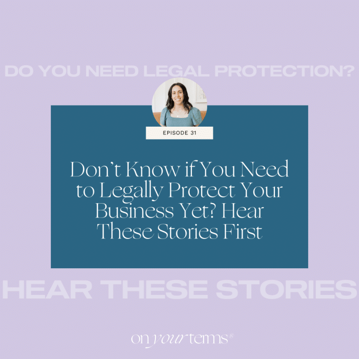lavender backgound with text overlay "Don’t Know if You Need to Legally Protect Your Business Yet? Hear These Stories First"