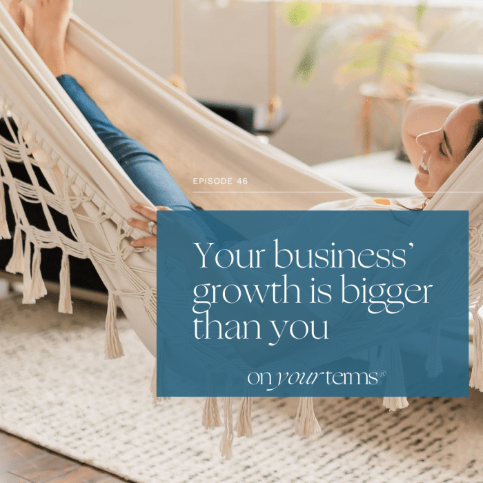 woman sitting in hammock with text overlay "Your business’ growth is bigger than you"