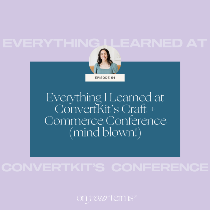 lavender background with text overlay "Everything I Learned at ConvertKit’s Craft + Commerce Conference"