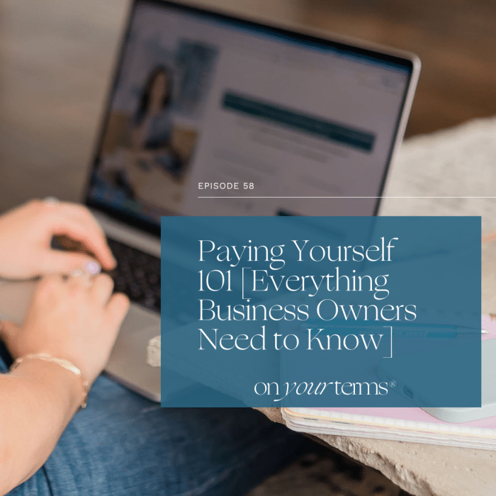 woman typing on laptop with text overlay "Paying Yourself 101 [Everything Business Owners Need to Know]"