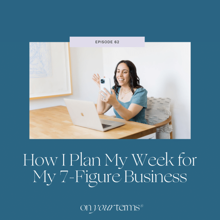woman taking a selfie with text overlay "How I Plan My Week for My 7-Figure Business"