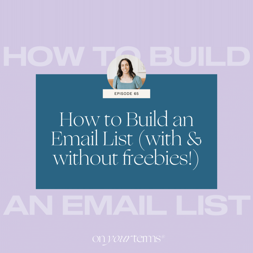 How to Build an Email List (with & without freebies!)