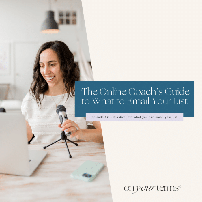 woman podcasting with text overlay "The Online Coach’s Guide to What to Email Your List"