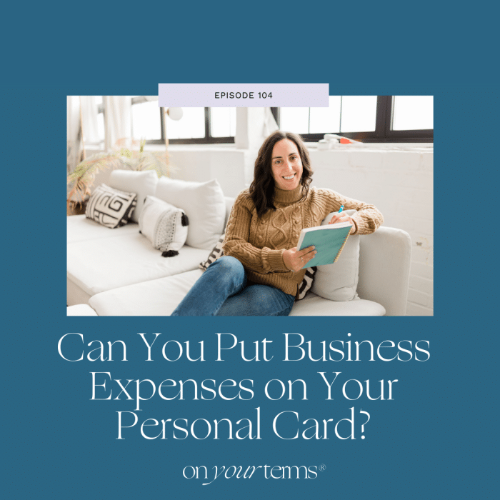 Woman writing in notebook with text overlay "Can You Put Business Expenses on Your Personal Card?"