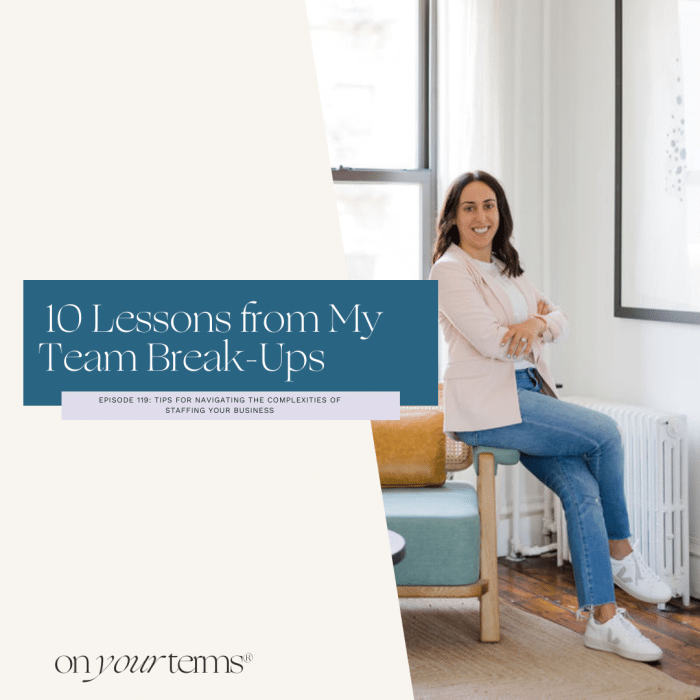 woman leaning against a chair with text overlay "10 Lessons from My Team Break-Ups"