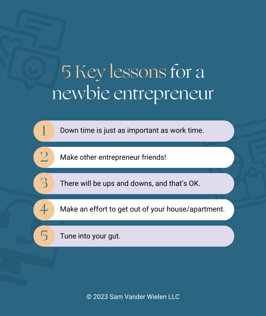 5 Lessons for a Newbie Entrepreneur