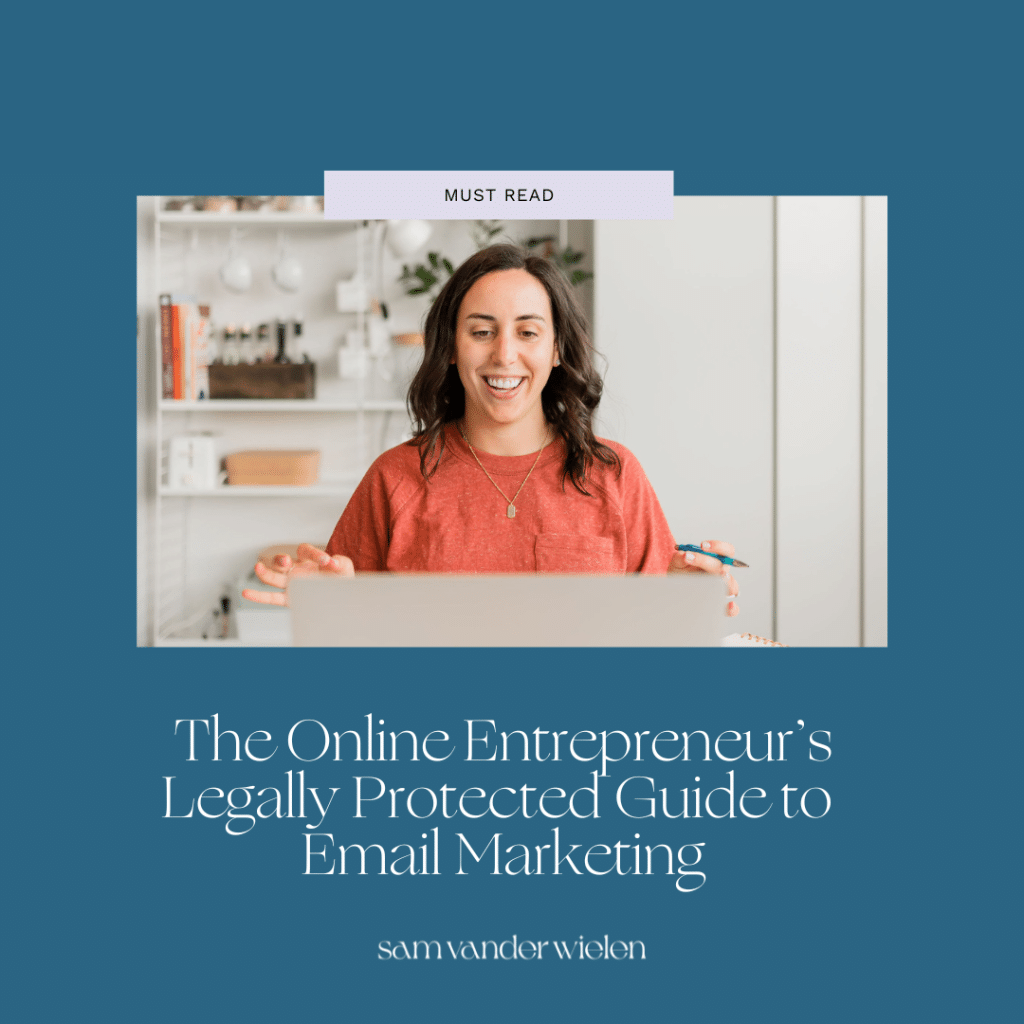Woman sitting at desk in front of laptop with text overlay "The Online Entrepreneur’s Legally Protected Guide to Email Marketing"