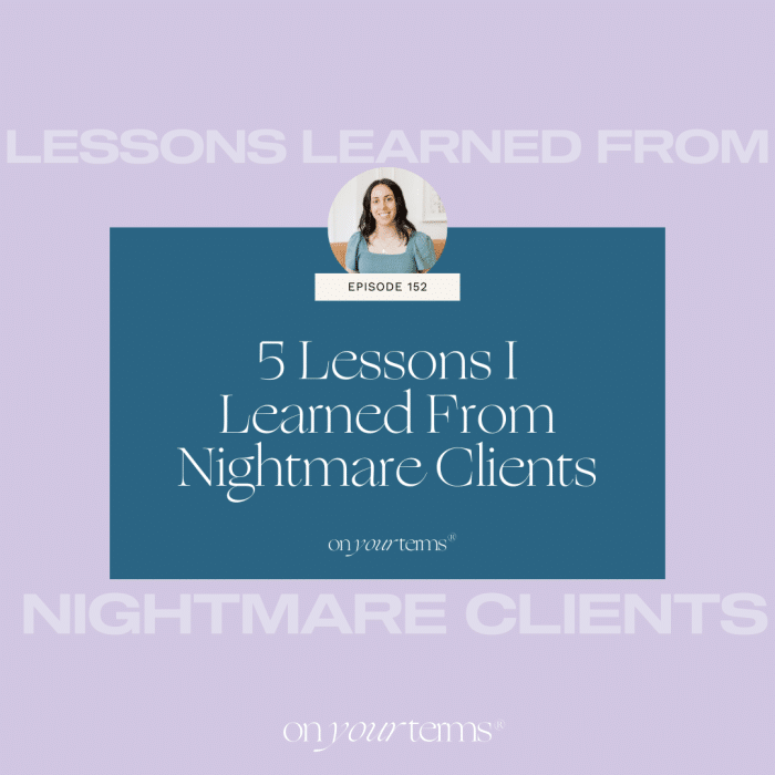 lavender background with text overlay "5 Lessons I Learned From Nightmare Clients"