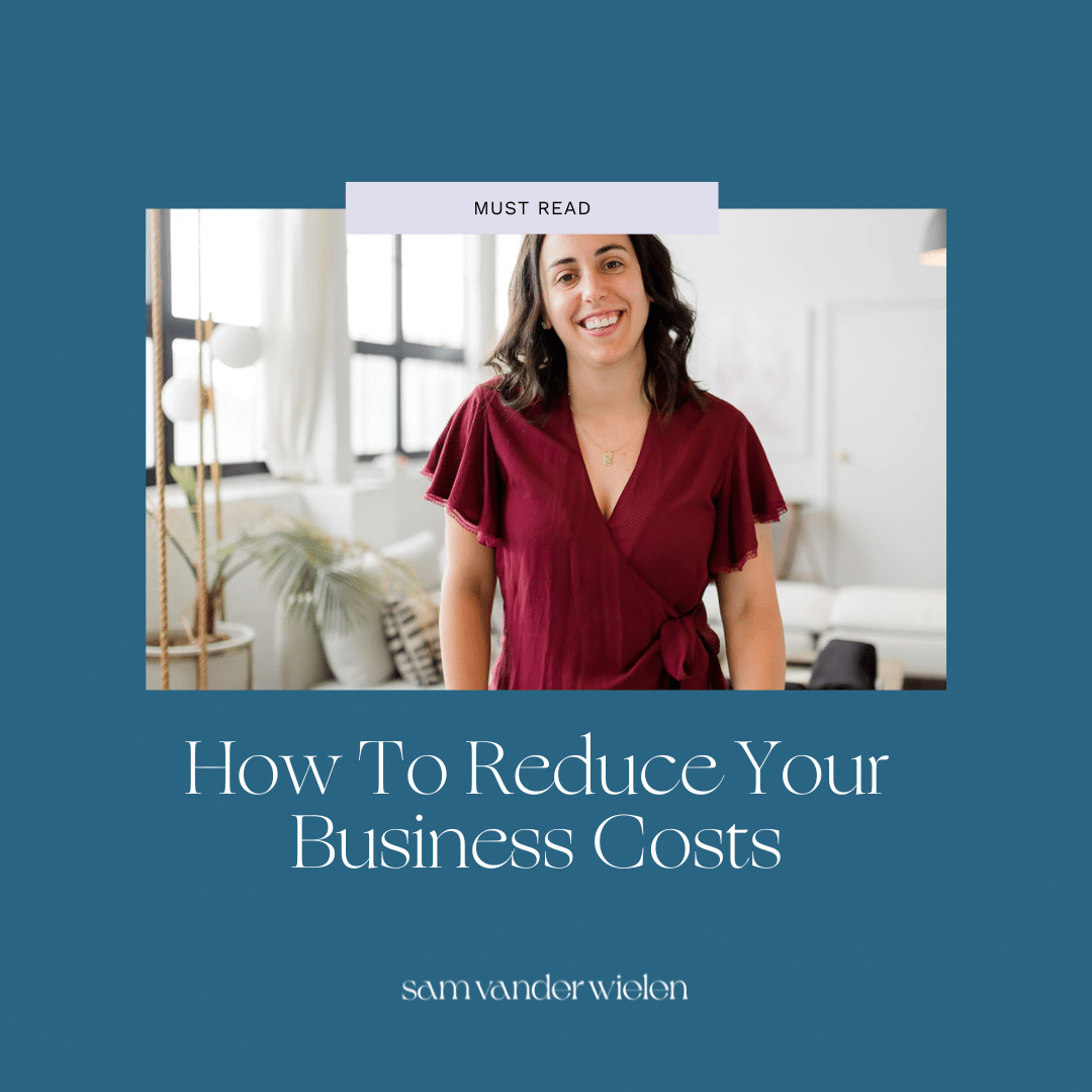 How to Reduce Your Business Costs | Sam Vander Wielen