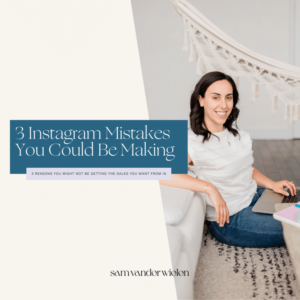 Woman typing on a laptop with text overlay "3 Instagram Mistakes You Could Be Making"
