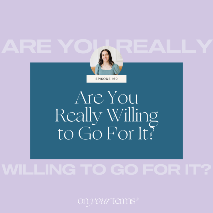 lavender background with text overlay "Are You Really Willing to Go For It?"