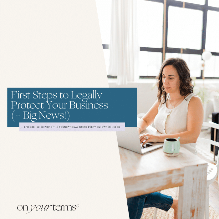 woman typing on laptop with text overlay "First Steps to Legally Protect Your Business"