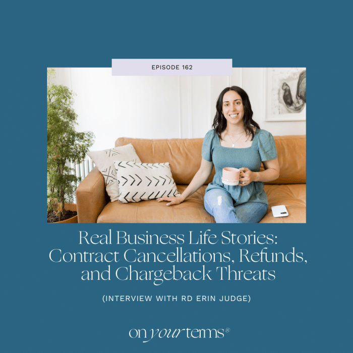 woman sitting on couch with text overlay "Real Business Life Stories Contract Cancellations, Refunds, and Chargeback Threats with Erin Judge"