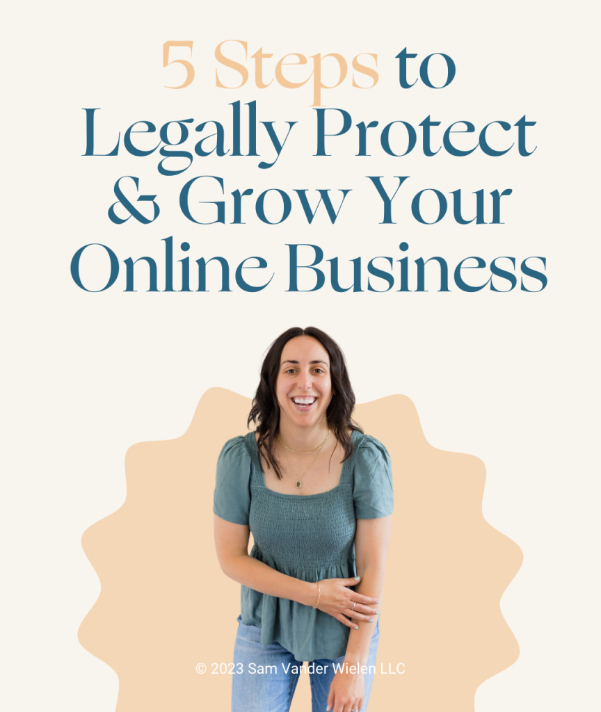 Woman in a blue shirt standing in front of a starburst smiling with the words 5 Steps to Legally Protect & Grow Your Online Business above her head.