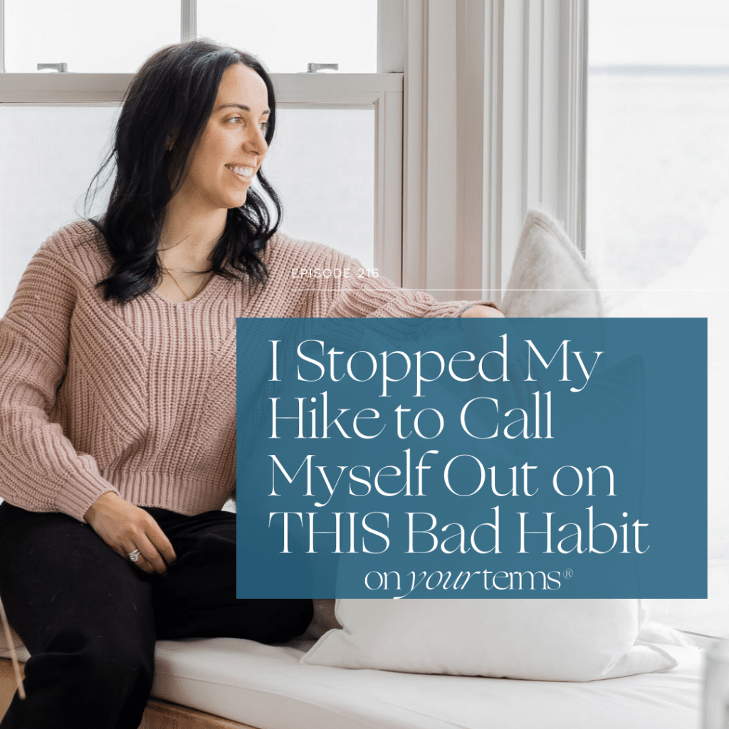 woman with dark hair sitting indoors looking out the window with the headline I Stopped My Hike to Call Myself Out on THIS Bad Habit