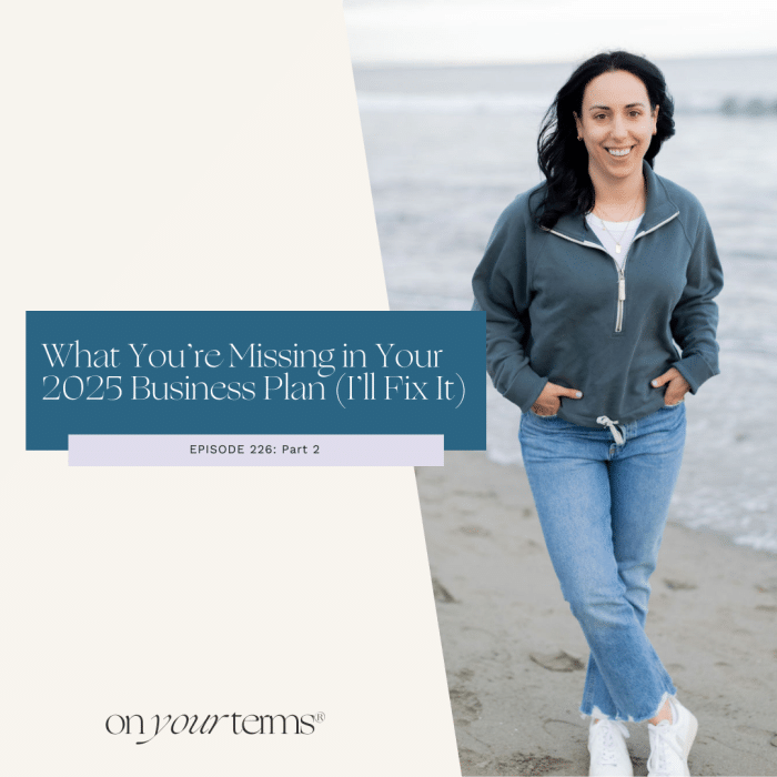 What You’re Missing in Your 2025 Business Plan (I’ll Fix It)