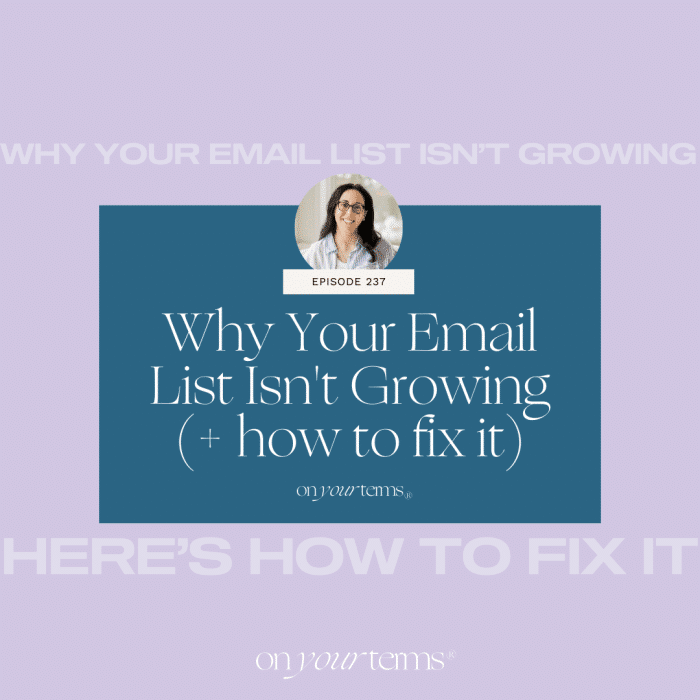 Why Your Email List Isn't Growing (+ how to fix it)