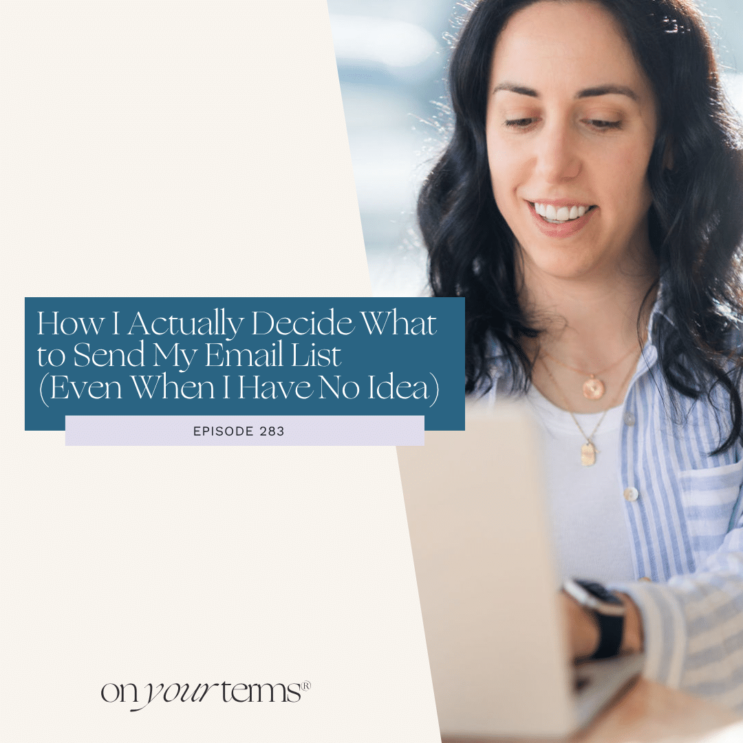 Send List What to Send Your Email List Every Week (Even When You're Stuck)