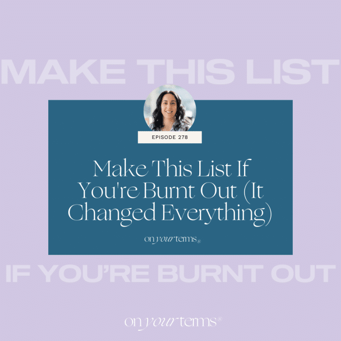Make This List If You're Burnt Out (It Changed Everything)