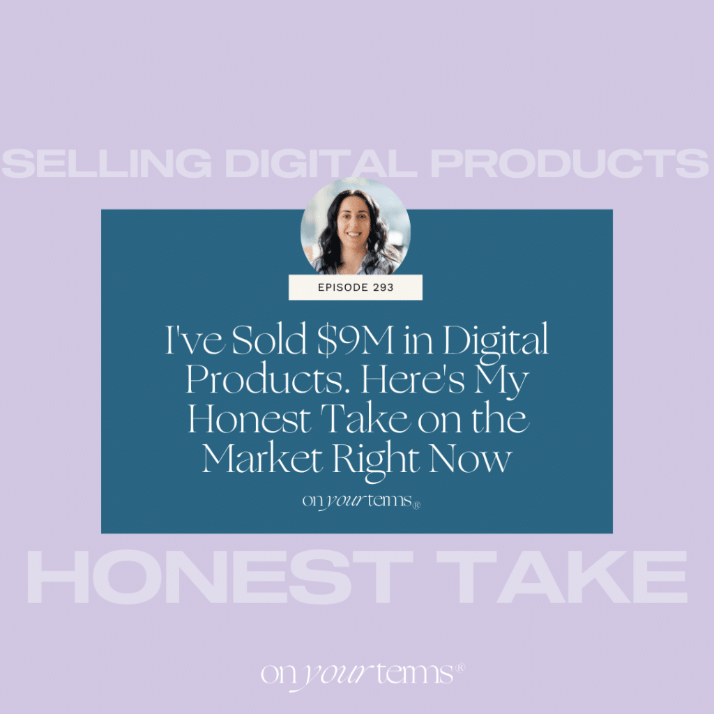 I've Sold $9M in Digital Products. Here's My Honest Take on the Market Right Now