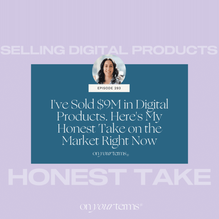 I've Sold $9M in Digital Products. Here's My Honest Take on the Market Right Now