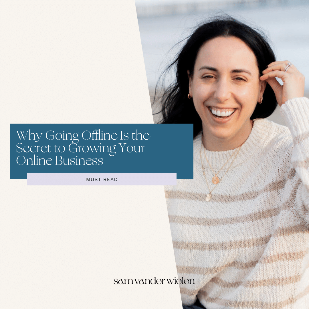 Why Going Offline Is the Secret to Growing Your Online Business